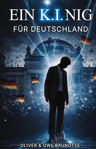 Ein K.I.NIG für Deutschland