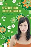 Hexerei und Liebeskummer