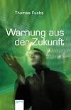 Warnung aus der Zukunft