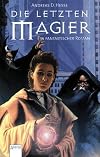 Die letzten Magier