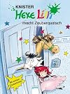 Hexe Lilli macht Zauberquatsch. ( Ab 8 J.).