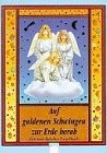 Auf goldenen Schwingen zur Erde herab ein nostalgisches Engelbuch