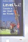 Level 4.2. Zur&uuml;ck in der Stadt der Kinder