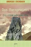 Das Marsprojekt (4). Die steinernen Schatten
