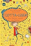 Mein Lotta-Leben 12. Eine Natter macht die Flatter