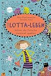 Mein Lotta-Leben (13). Wenn die Frösche zweimal quaken