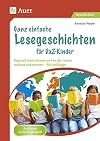 Ganz einfache Lesegeschichten für DaZ-Kinder