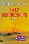 Salz der Hoffnung.