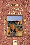 Der Ruf des Abendvogels.