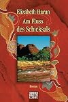 Am Fluss des Schicksals