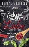 Taste of Love - Geheimzutat Liebe: Roman (Die Köche von Boston 1) (German Edition)