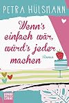 Wenn's einfach wär, würd's jeder machen: Roman (Hamburg-Reihe, Band 5)