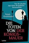 Die Toten von der Königsmauer