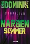 Narbensommer #Thriller (Ein Davids-und-Martin-Thriller 2)