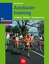 Ausdauertraining : Grundlagen, Methoden, Trainingssteuerung