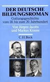 Der deutsche Bildungsroman : Gattungsgeschichte vom 18. bis zum 20. Jahrhundert