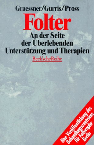 Folter - An der Seite der Überlebenden - Unterstützung und Therapien
