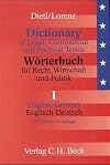 Wörterbuch für Recht, Wirtschaft und Politik: Wörterbuch für Recht, Wirtschaft und Politik, Bd.1, Englisch-Deutsch: