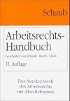 Arbeitsrechts- Handbuch. Systematische Darstellung und Nachschlagewerk für die Praxis