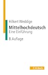 Mittelhochdeutsch. Eine Einführung.