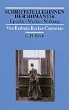 Schriftstellerinnen der Romantik: Epoche, Werke, Wirkung (Arbeitsbucher zur Literaturgeschichte) (German Edition)