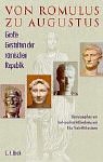 Von Romulus zu Augustus: Große Gestalten der römischen Republik