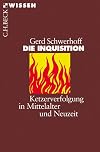 Die Inquisition. Ketzerverfolgung im Mittelalter und Neuzeit.