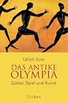 Das Antike Olympia. Götter, Spiel und Kunst