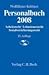 Personalbuch 2008: Arbeitsrecht, Lohnsteuerrecht, Sozialversicherungsrecht