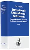 Internationale Unternehmensbesteuerung: Deutsche Investitionen im Ausland. Ausländische Investitionen im Inland