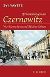 Erinnerungen an Czernowitz. Wo Menschen und Bücher lebten