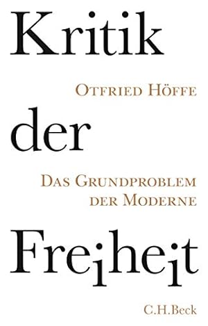 „Kritik der Freiheit“ von Otfried Höffe