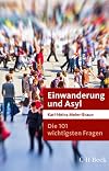 Die 101 wichtigsten Fragen: Einwanderung und Asyl
