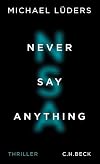 Never Say Anything: Thriller