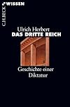Das Dritte Reich: Geschichte einer Diktatur