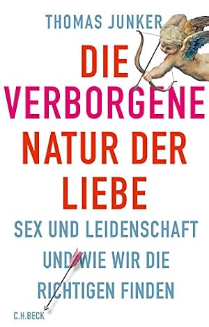 „Die verborgene Natur der Liebe“ von Thomas Junker
