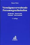 Vermögensverwaltende Personengesellschaften: Zivilrecht - Steuerrecht, National - International