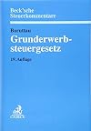 Grunderwerbsteuergesetz (Beck'sche Steuerkommentare)