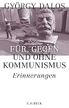 Für, gegen und ohne Kommunismus
