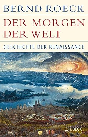 „Der Morgen der Welt“ von Bernd Roeck