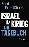 Israel im Krieg: Ein Tagebuch