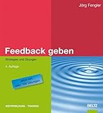Feedback geben. Strategien und Übungen