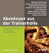 Abenteuer aus der Trainerh&ouml;lle