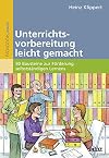 Unterrichtsvorbereitung leicht gemacht