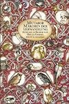 Mutabor, Märchen der Verwandlung