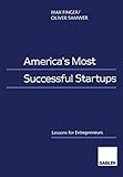 Americas Most Successful Startups Lessons For Entrepreneurs