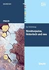 Strukturputze, historisch und neu: Entwicklung, geschichtlich und regional. Materialien für Strukturputze. Anwendung und Ausführung, Gestaltungstechniken und Putznormung