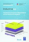 Industrie 4.0 : The Reference Architecture Model RAMI 4.0 and the Industrie 4.0 Component