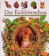 Meyers Kleine Kinderbibliothek: Das Eichhornchen (German Edition)