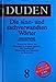 Duden in 12 Bänden, Bd.8  SYNONYMWÖRTERBUCH Die sinn- und sachverwandten Wörter: 8 - Die Sinn- Und Sachverwandten Worter 